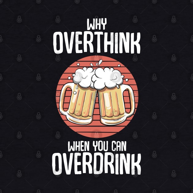 Overdrink tee by MerchBeastStudio